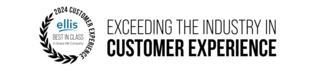 2024 Ellis Best in Class logo with Exceeding the Industry in Customer Experience